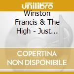 Winston Francis & The High - Just In Time cd