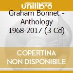 Graham Bonnet - Anthology 1968-2017 (3 Cd) cd