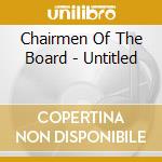 Chairmen Of The Board - Untitled cd
