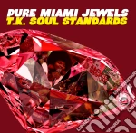 Pure Miami Jewels: T.K. Soul Standards / Various (Limited) cd