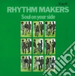 Rhythm Makers - Soul On Your Side (Limited) cd