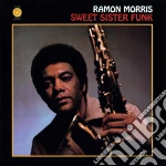 Ramon Morris - Sweet Sister Funk cd