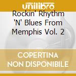 Rockin' Rhythm 'N' Blues From Memphis Vol. 2 cd