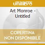 Art Monroe - Untitled cd