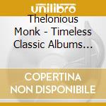 Thelonious Monk - Timeless Classic Albums (5 Cd) cd