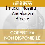 Imada, Masaru - Andalusian Breeze cd