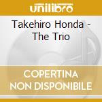 Takehiro Honda - The Trio cd