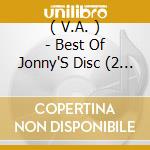 ( V.A. ) - Best Of Jonny'S Disc (2 Cd) cd