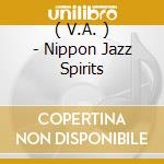 ( V.A. ) - Nippon Jazz Spirits cd