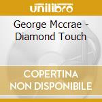 George Mccrae - Diamond Touch cd