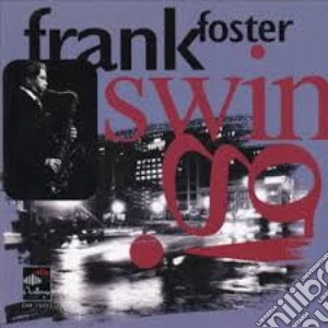 Frank Foster - Swing cd musicale