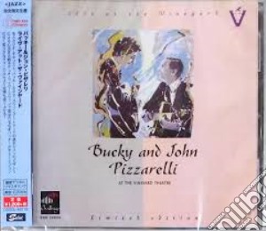 Bucky & John Pizzarelli - Live At The Vineyard cd musicale