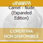 Camel - Nude (Expanded Edition) cd