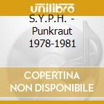 S.Y.P.H. - Punkraut 1978-1981 cd