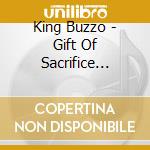 King Buzzo - Gift Of Sacrifice -Ltd- cd