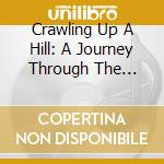 Crawling Up A Hill: A Journey Through The British Blues Boom 1966-1971 / Various (3 Cd) cd