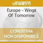 Europe - Wings Of Tomorrow cd