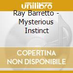 Ray Barretto - Mysterious Instinct cd