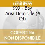 999 - Bay Area Homicide (4 Cd) cd