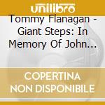 Tommy Flanagan - Giant Steps: In Memory Of John Coltrane cd musicale