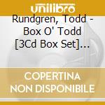 Rundgren, Todd - Box O' Todd [3Cd Box Set] (3 Cd) cd