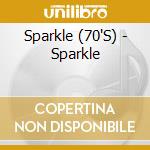 Sparkle (70'S) - Sparkle cd