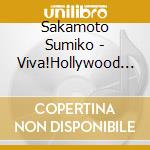 Sakamoto Sumiko - Viva!Hollywood +2 cd musicale