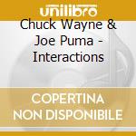 Chuck Wayne & Joe Puma - Interactions cd musicale