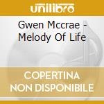 Gwen Mccrae - Melody Of Life cd