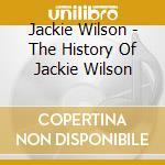 Jackie Wilson - The History Of Jackie Wilson cd