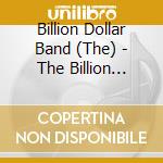 Billion Dollar Band (The) - The Billion Dollar Band cd