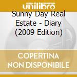 Sunny Day Real Estate - Diary (2009 Edition) cd
