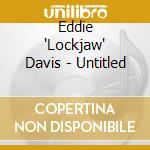 Eddie 'Lockjaw' Davis - Untitled cd