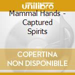 Mammal Hands - Captured Spirits cd