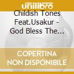 Childish Tones Feat.Usakur - God Bless The Girls cd