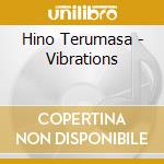 Hino Terumasa - Vibrations cd