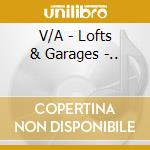 V/A - Lofts & Garages -.. cd