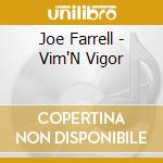 Joe Farrell - Vim'N Vigor cd