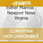 Esther Marrow - Newport News Virginia cd