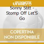 Sonny Stitt - Stomp Off Let'S Go cd