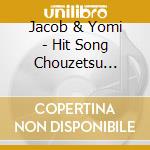 Jacob & Yomi - Hit Song Chouzetsu Gikou Collection Red Version -Piano Ou To Phantom Thi cd