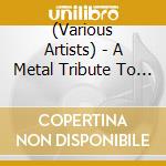 (Various Artists) - A Metal Tribute To Van Halen cd musicale