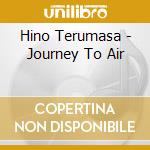 Hino Terumasa - Journey To Air cd