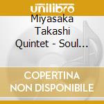 Miyasaka Takashi Quintet - Soul Tomato cd