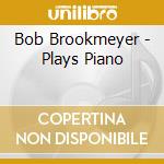 Bob Brookmeyer - Plays Piano cd