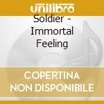 Soldier - Immortal Feeling cd
