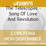 The Telescopes - Song Of Love And Revolution cd