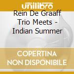Rein De Graaff Trio Meets - Indian Summer cd