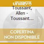 Toussaint, Allen - Toussaint -Bonus Tr- cd