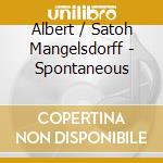 Albert / Satoh Mangelsdorff - Spontaneous cd